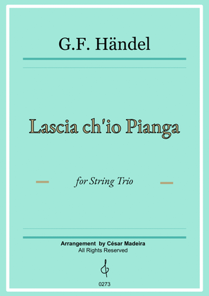 Lascia Ch'io Pianga - String Trio (Full Score) - Score Only