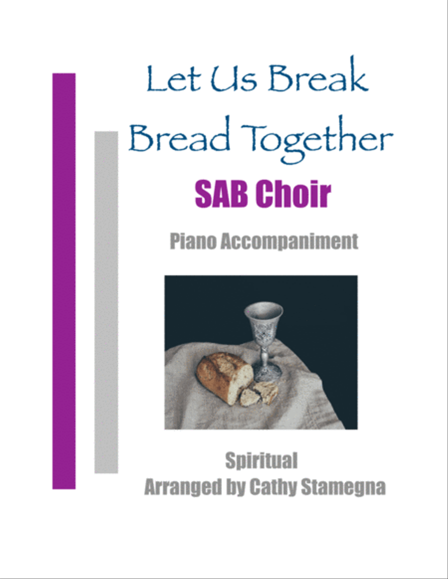 Let Us Break Bread Together (SAB Choir, Piano Accompaniment) 3-Part scores gallery preview page 1