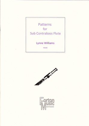 Patterns for Sub Contrabass Flute