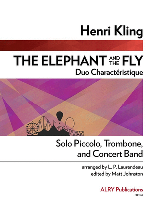 The Elephant and the Fly for Piccolo, Trombone and Concert Band