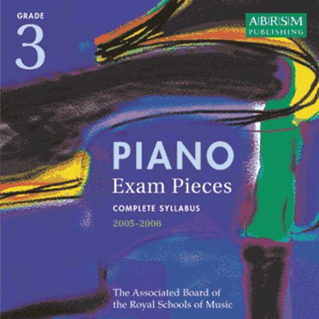 Recording of Grade 3 Selected Piano ExamPieces 2005-2006