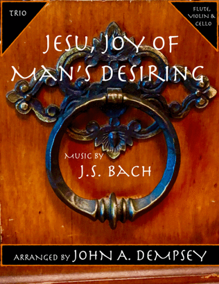 Book cover for Jesu, Joy of Man's Desiring (Trio for Flute, Violin and Cello)
