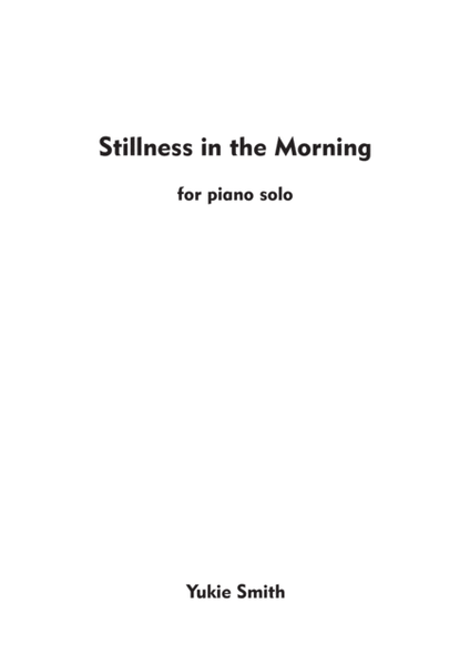 Stillness in the Morning - original piano solo by Yukie Smith image number null