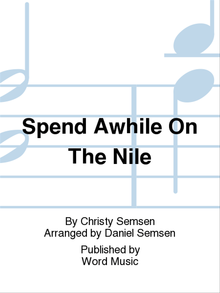 Spend Awhile On The Nile - T-Shirt - Adult Large Choir scores gallery preview page 1
