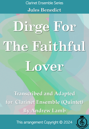 Jules Benedict | Dirge for the Faithful Lover (arr. for Clarinet Quintet)