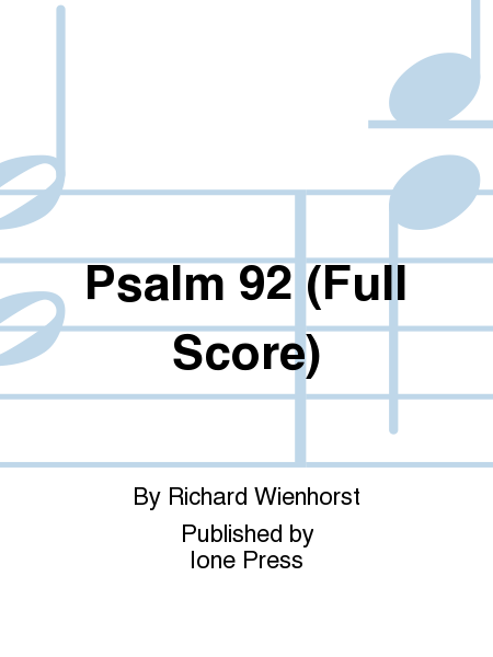 Psalm 92 (Full Score)