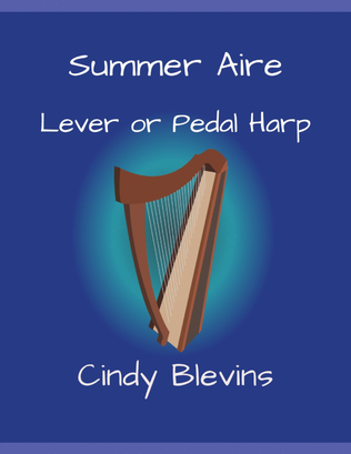 Summer Aire, original solo for Lever or Pedal Harp