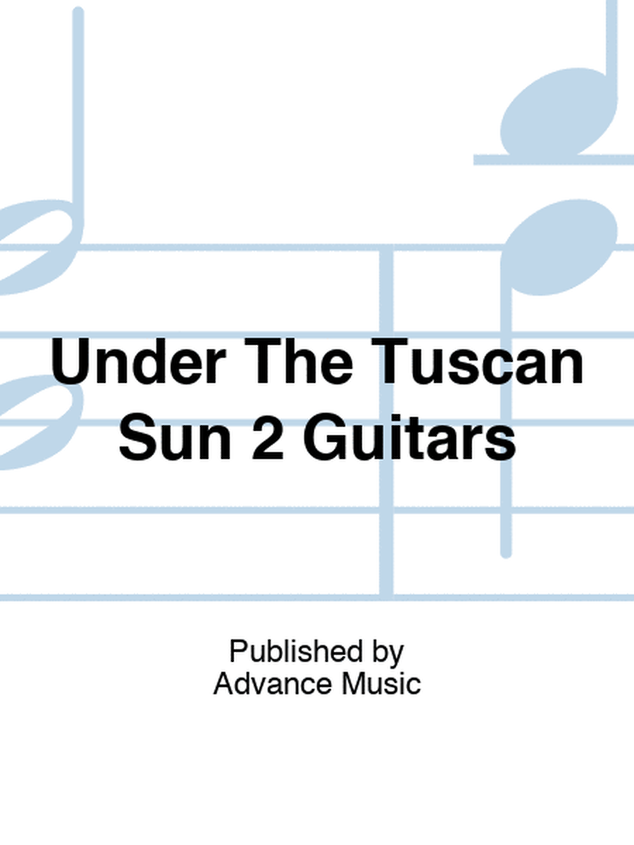 Erquiaga - Under The Tuscan Sun For 2 Guitars