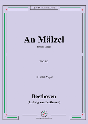 Beethoven-An Malzel(Ta ta ta,lieber Malzel),WoO 162,in B flat Major,for four Voices