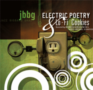 Jazz Bigband Graz - Electric Poetry & Lo-Fi Cookies