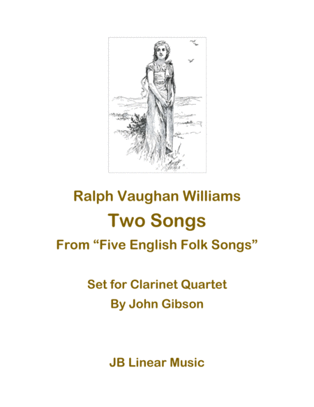 Two Songs from "Five English Folk Songs" set for Clarinet Quartet image number null