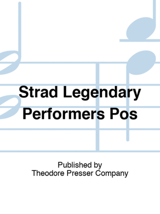 Strad Legendary Performers Pos