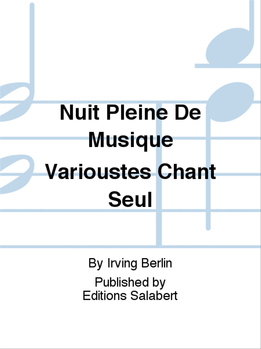 Nuit Pleine De Musique Varioustes Chant Seul Voice Solo scores gallery preview page 1