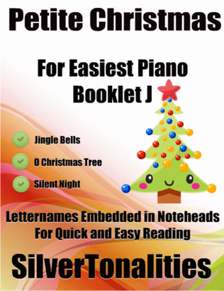 Petite Christmas for Easiest Piano Booklet J