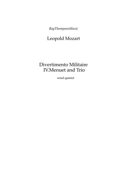 Mozart (Leopold): Divertimento Militaire (Military Divertimento in D) IV Menuet/Trio - wind quintet image number null