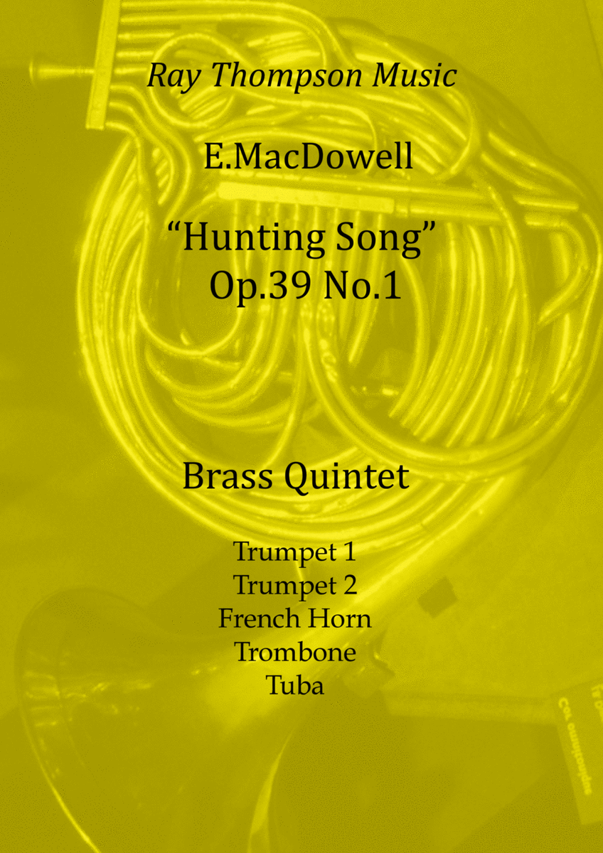 MacDowell: Jaglied (Hunting Song) Op.39 No.1 - brass quintet image number null