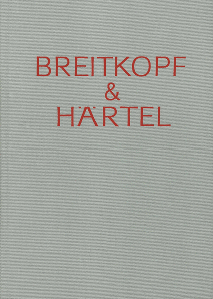Breitkopf & Hartel - Commemorative Paper and Work Report