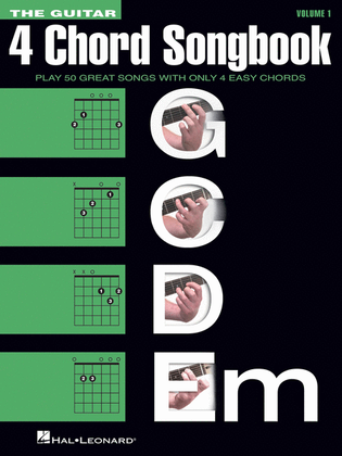 Book cover for The Guitar 4-Chord Songbook G-C-D-Em