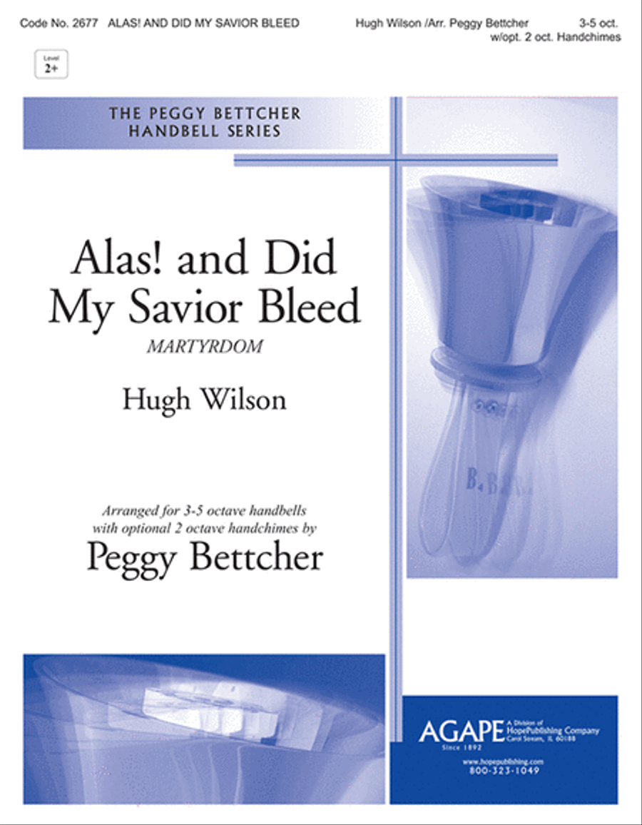 Alas! and Did My Savior Bleed 5-Octaves scores gallery preview page 1