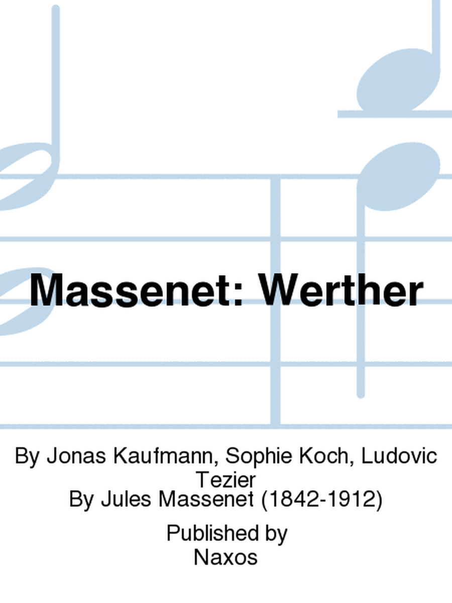 Massenet: Werther