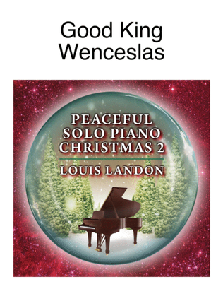 Book cover for Good King Wenceslas - Traditional Christmas - Louis Landon - Solo Piano