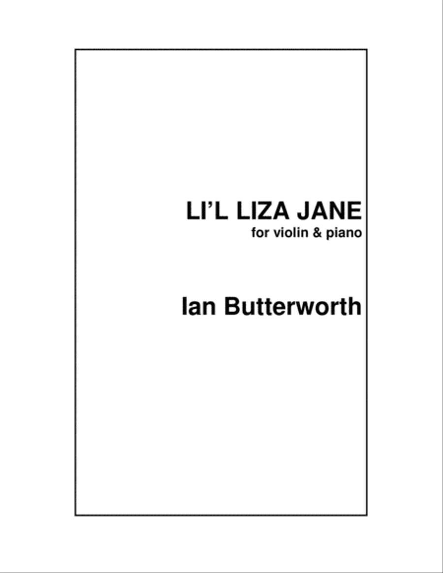 IAN BUTTERWORTH Li'L Liza Jane for violin & piano image number null