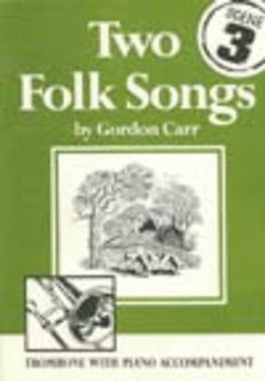 Two Folk Songs for Trombone (Bass Clef)