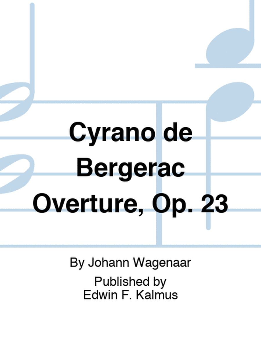 Cyrano de Bergerac Overture, Op. 23