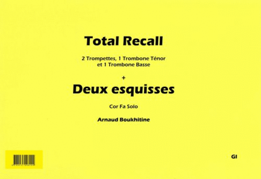 Total recall ( 2 trompettes, 2 trombones + 2 esquisses pour cor solo)