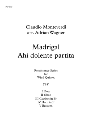 Madrigal Ahi dolente partita (Claudio Monteverdi) Wind Quintet arr. Adrian Wagner