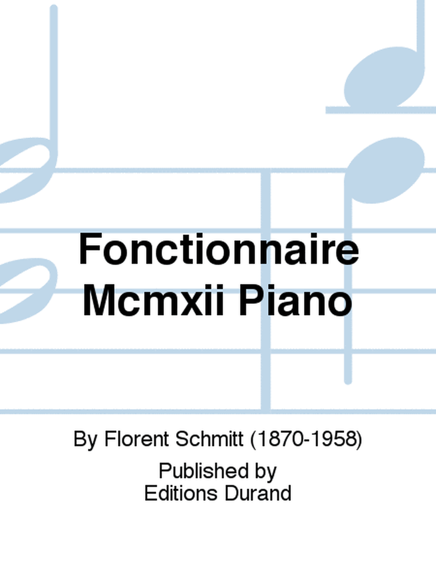 Fonctionnaire Mcmxii Piano