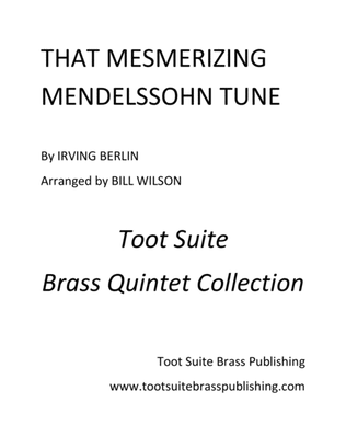 That Mesmerizing Mendelssohn Tune