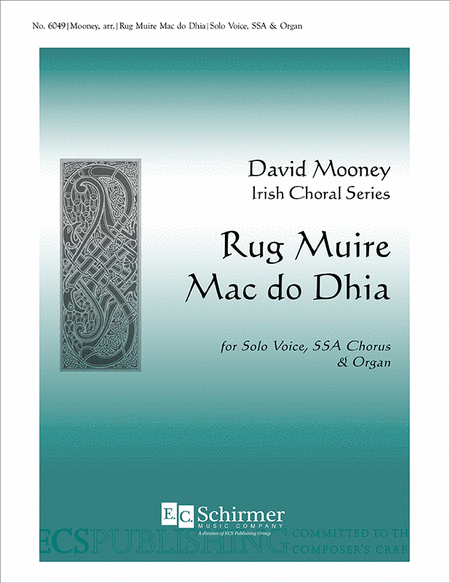 Rug Muire Mac Do Dhia (From David Mooney Irish Choral Series)