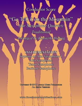 Go Tell it on the Mountain (for Saxophone Quartet SATB or AATB)
