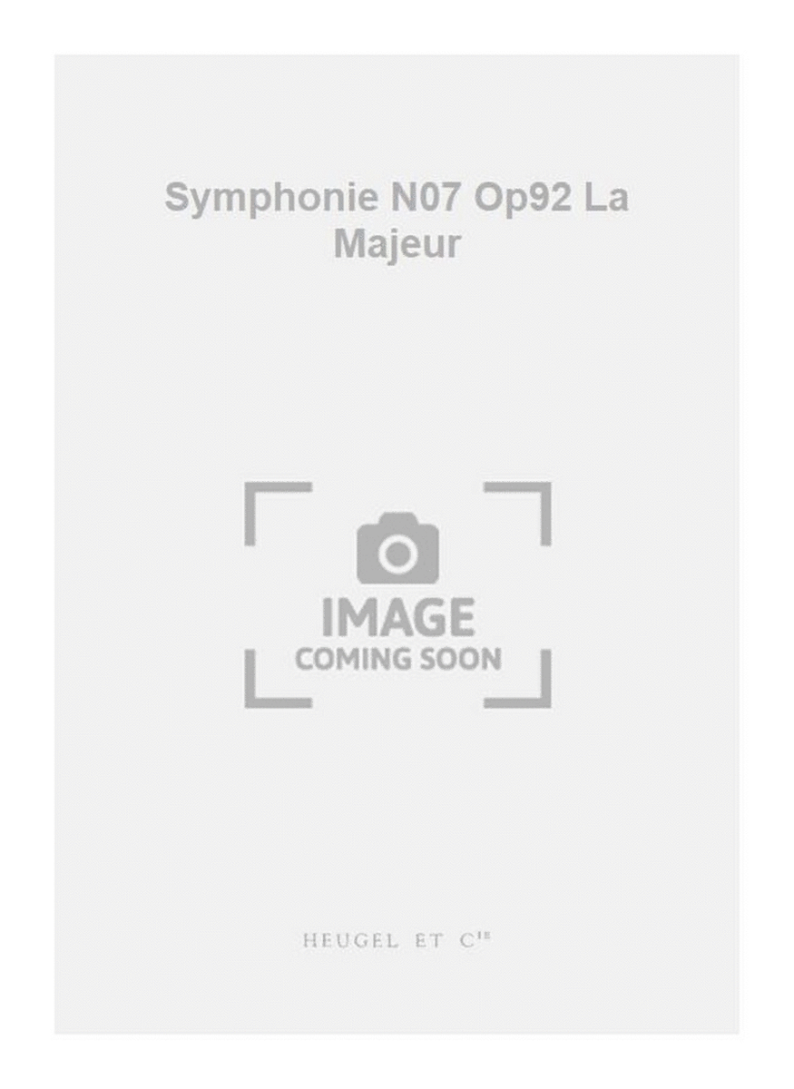 Symphonie N07 Op92 La Majeur
