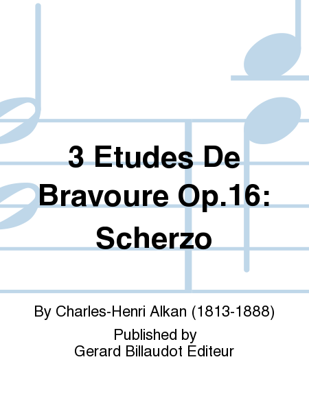 3 Etudes De Bravoure Op. 16: Scherzo
