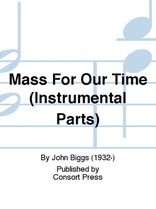 Mass For Our Time (Instrumental Parts)