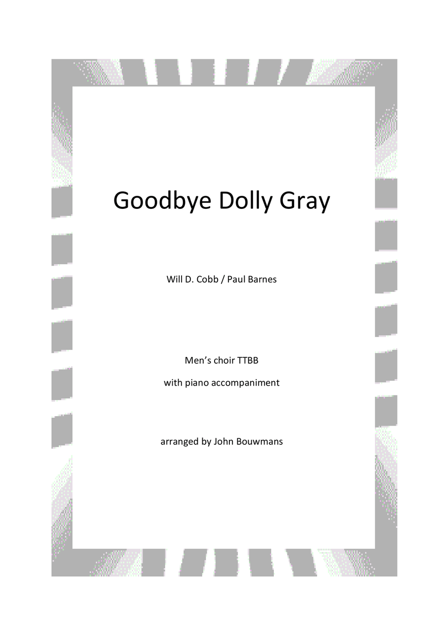 Goodbye Dolly Gray TTBB scores gallery preview page 1