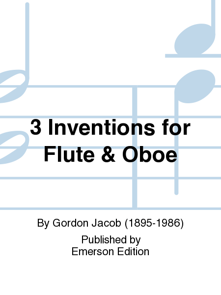 3 Inventions For Flute & Oboe