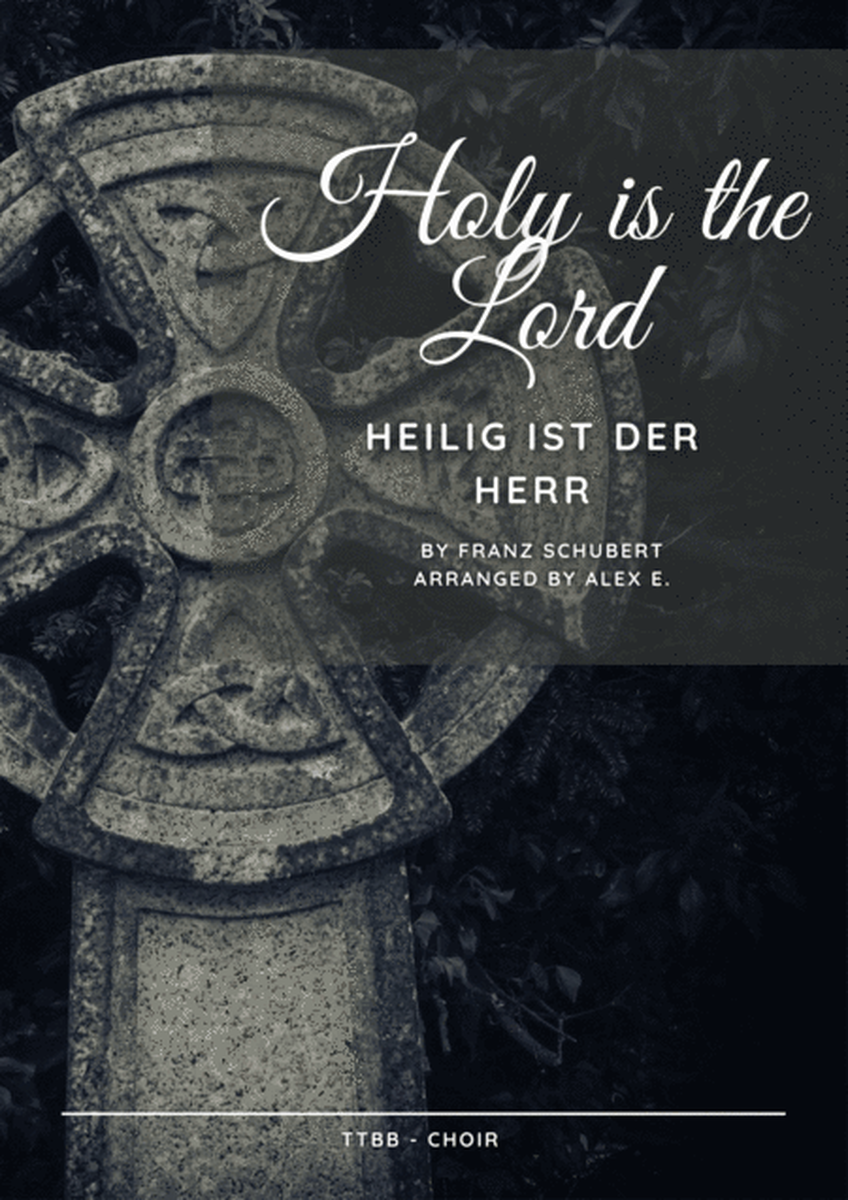 Holy is the Lord (Heilig ist der Herr) - For Men's Choir - TTBB with accompaniment image number null