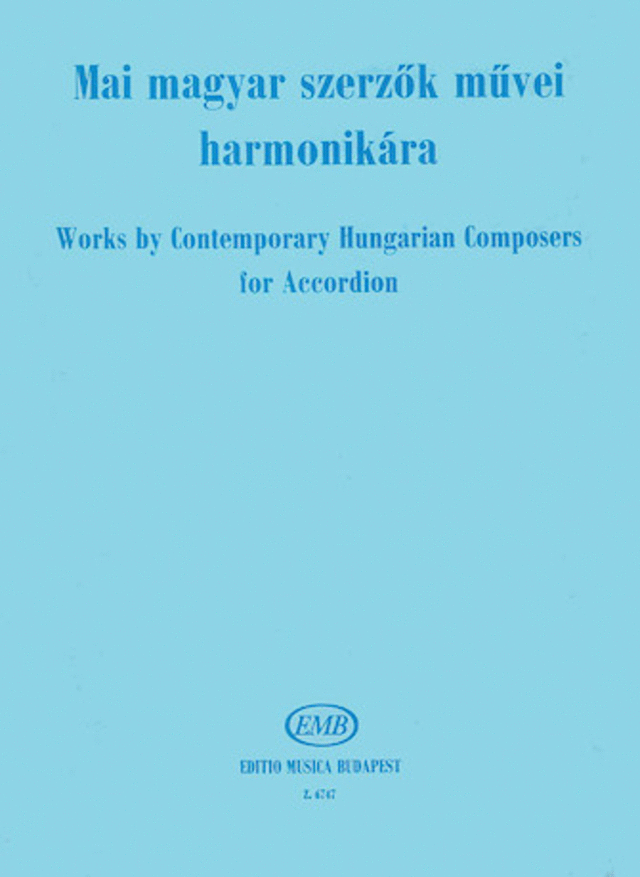 Works By Contemporary Hungarian Composers