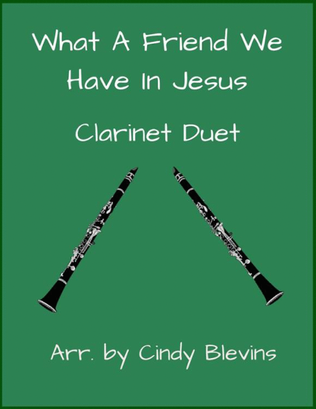 Book cover for What a Friend We Have in Jesus, Clarinet Duet