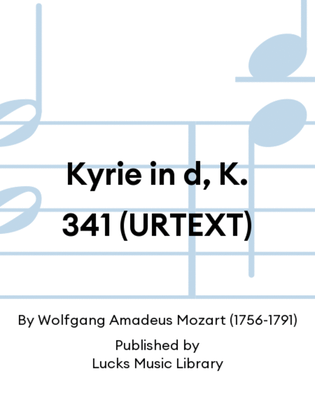 Kyrie in d, K. 341 (URTEXT)