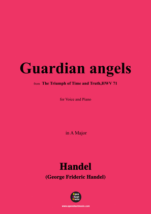 Handel-Guardian angels,from 'The Triumph of Time and Truth,HWV 71',in A Major