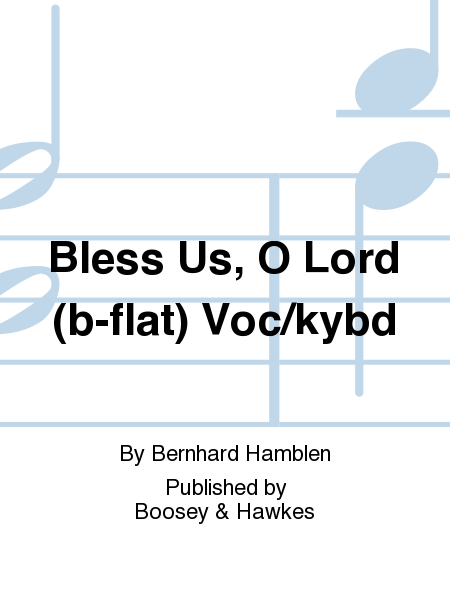 Bless Us, O Lord (b-flat) Voc/kybd