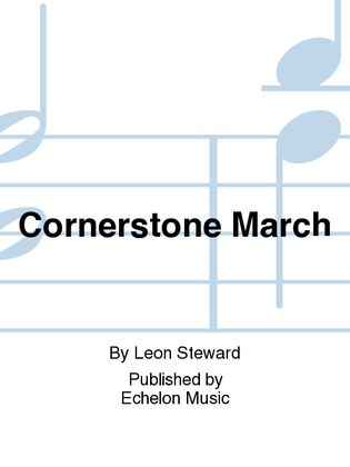 Cornerstone March