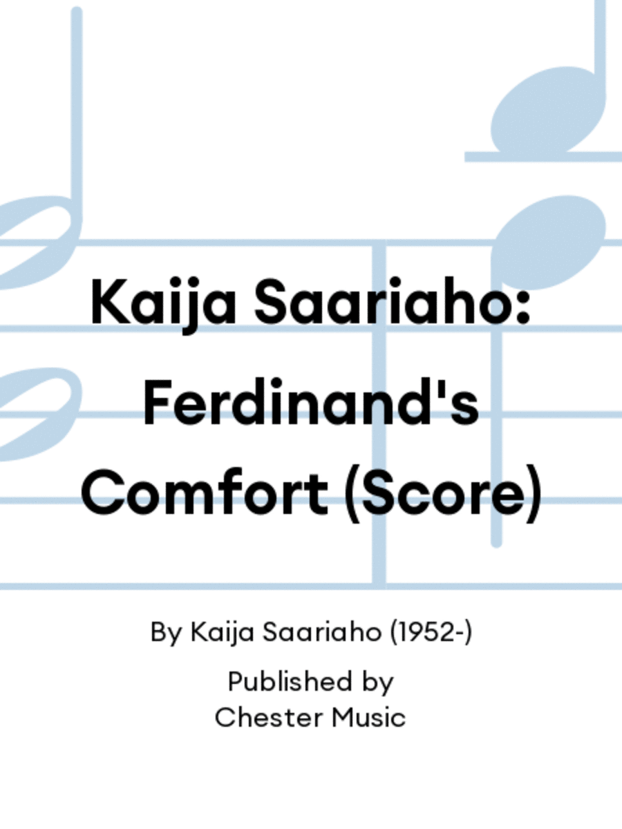 Kaija Saariaho: Ferdinand
