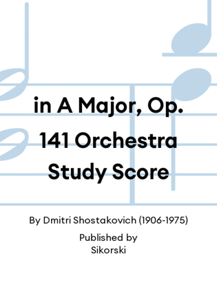 in A Major, Op. 141 Orchestra Study Score