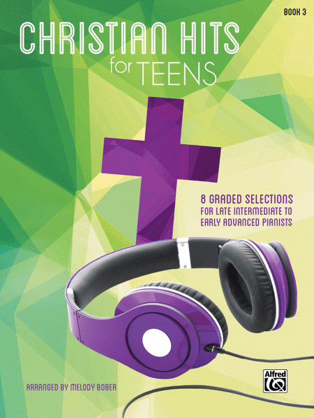 Christian Hits for Teens, Book 3