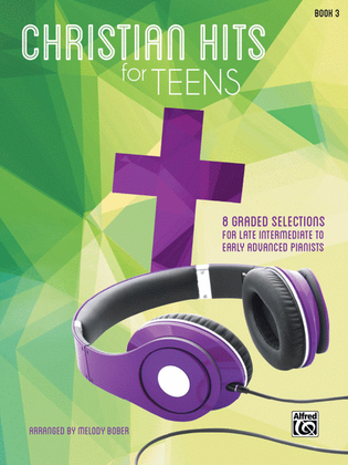 Book cover for Christian Hits for Teens, Book 3